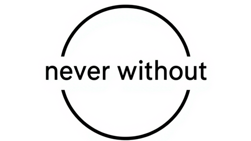 NeverWithout